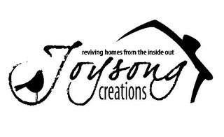 JOYSONG CREATIONS REVIVING HOMES FROM THE INSIDE OUT logo