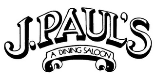 J.PAUL'S A DINING SALOON logo