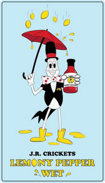 J.R. CRICKETS LEMONY PEPPER WET JR THE ORIGINAL! J.R. CRICKETS WING SAUCE. logo