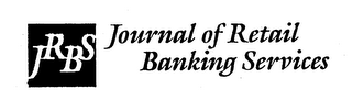 JRBS JOURNAL OF RETAIL BANKING SERVICES logo