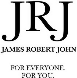 JRJ JAMES ROBERT JOHN FOR EVERYONE. FOR YOU. logo