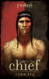 JT WALKER'S RESTAURANT & BREWERY HALE TO THE CHIEF CORN IPA logo