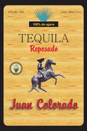 JUAN COLORADO TEQUILA REPOSADO 38% ALC. VOL. CONT. NETO 1 LT. 100% DE AGAVE CONSEJO REGULADOR DEL TEQUILA ENVASADO DE ORIGEN logo