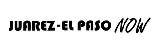 JUAREZ - EL PASO NOW logo