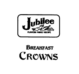 JUBILEE FLOWERS FAMILY RECIPE BREAKFAST CROWNS logo