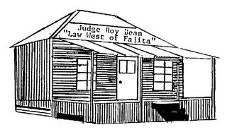 JUDGE ROY BEAN "LAW WEST OF FAJITA" logo