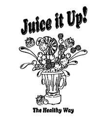 JUICE IT UP! THE HEALTHY WAY logo