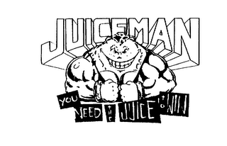 JUICEMAN YOU NEED THE JUICE TO WIN logo