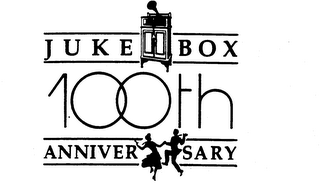 JUKEBOX 100TH ANNIVERSARY