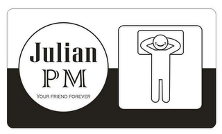 JULIAN PM YOUR FRIEND FOREVER logo