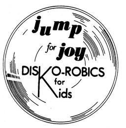 JUMP FOR JOY DISKO-ROBICS FOR KIDS