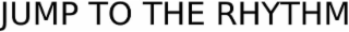 JUMP TO THE RHYTHM logo