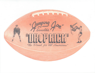 "JUMPING JOE" SAVOLDI'S DROP KICK THE DRINK FOR "ALL AMERICANS" logo
