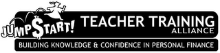 JUMP$TART! TEACHER TRAINING ALLIANCE BUILDING KNOWLEDGE & CONFIDENCE IN PERSONAL FINANCE logo