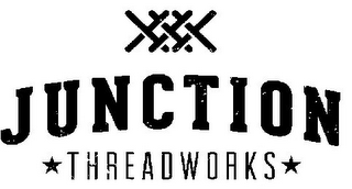 JUNCTION THREADWORKS