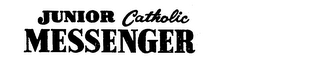 JUNIOR CATHOLIC MESSENGER logo