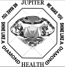 JUPITER HEALTH WE MAKE YOU SHINE LIKE A DIAMOND logo