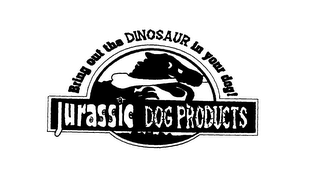 JURASSIC DOG PRODUCTS BRING OUT THE DINOSAUR IN YOUR DOG! logo