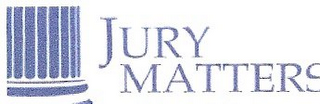 JURY MATTERS