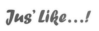 JUS' LIKE ...! logo