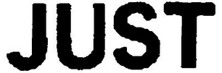 JUST