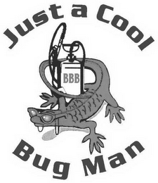 JUST A COOL BUG MAN BBB logo