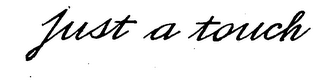 JUST A TOUCH logo
