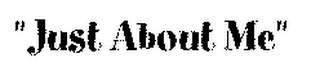 "JUST ABOUT ME" logo