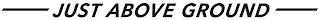 JUST ABOVE GROUND logo