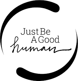 JUST BE A GOOD HUMAN logo