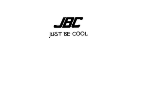JUST BE COOL JBC