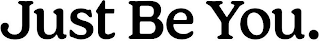 JUST BE YOU. logo