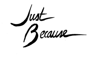 JUST BECAUSE logo