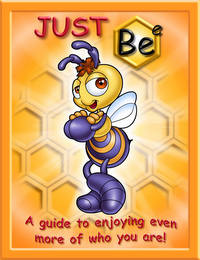 JUST BEE A GUIDE TO ENJOYING EVEN MORE OF WHO YOU ARE! logo