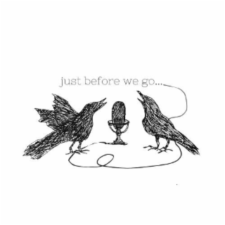 JUST BEFORE WE GO... logo