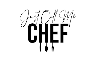 JUST CALL ME CHEF logo