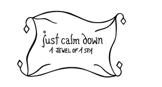 JUST CALM DOWN A JEWEL OF A SPA logo