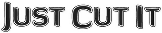 JUST CUT IT logo