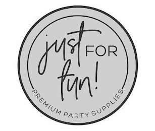 JUST FOR FUN! PREMIUM PARTY SUPPLIES logo