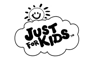 JUST FOR KIDS