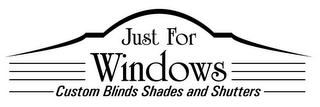 JUST FOR WINDOWS CUSTOM BLINDS SHADES AND SHUTTERS logo