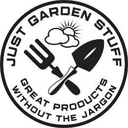 JUST GARDEN STUFF GREAT PRODUCTS WITHOUT THE JARGON logo
