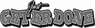 JUST GET ER DONE logo