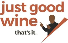 JUST GOOD WINE THAT'S IT. logo