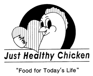 JUST HEALTHY CHICKEN "FOOD FOR TODAY'S LIFE" logo