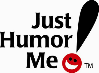 JUST HUMOR ME! logo