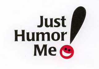 JUST HUMOR ME! logo
