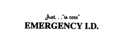 JUST. . ."IN CASE" EMERGENCY I.D. logo