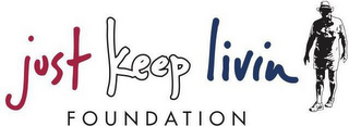 JUST KEEP LIVIN FOUNDATION logo