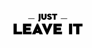 ─  JUST ─  LEAVE IT logo